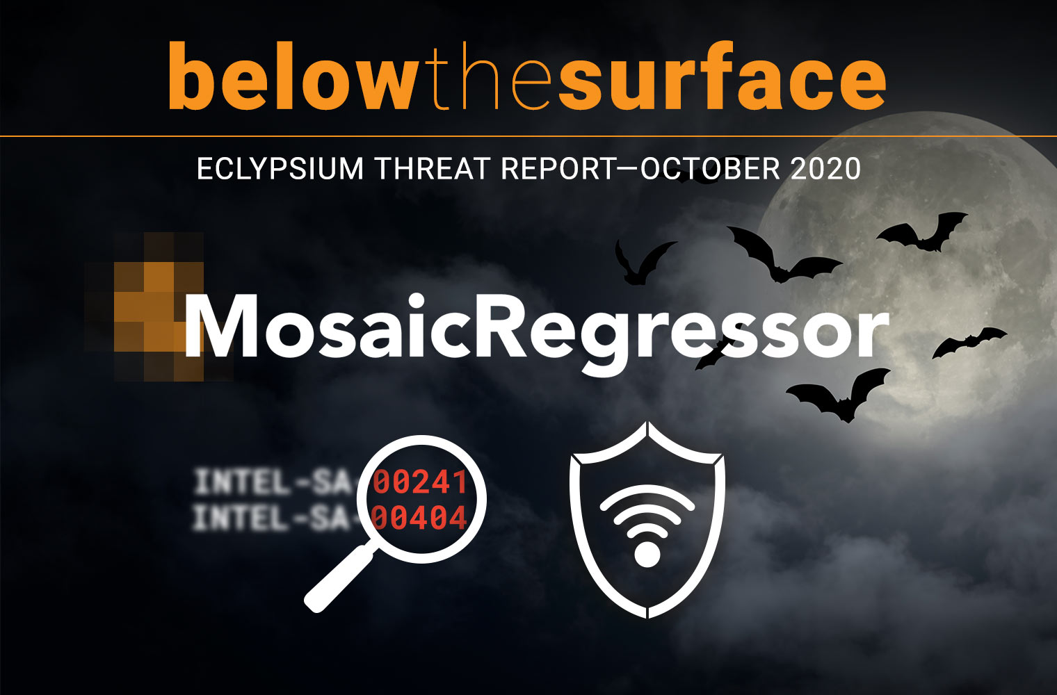 Below the Surface | Eclypsium Threat Report October 2020