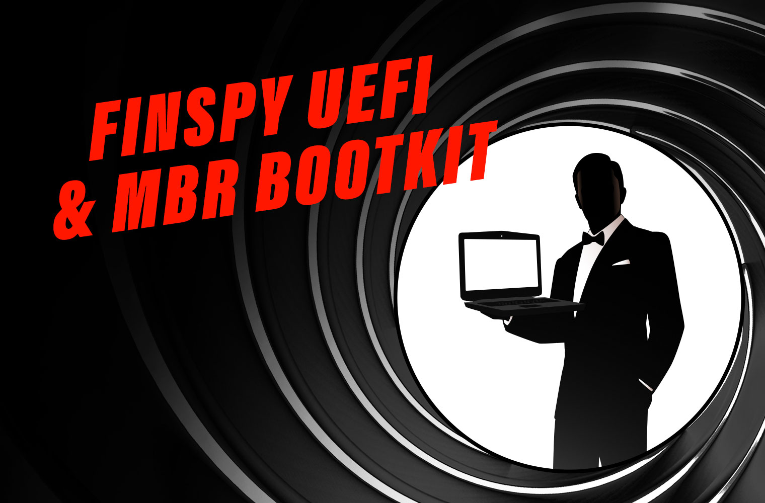 FinSpy UEFI & MBR Bootkit