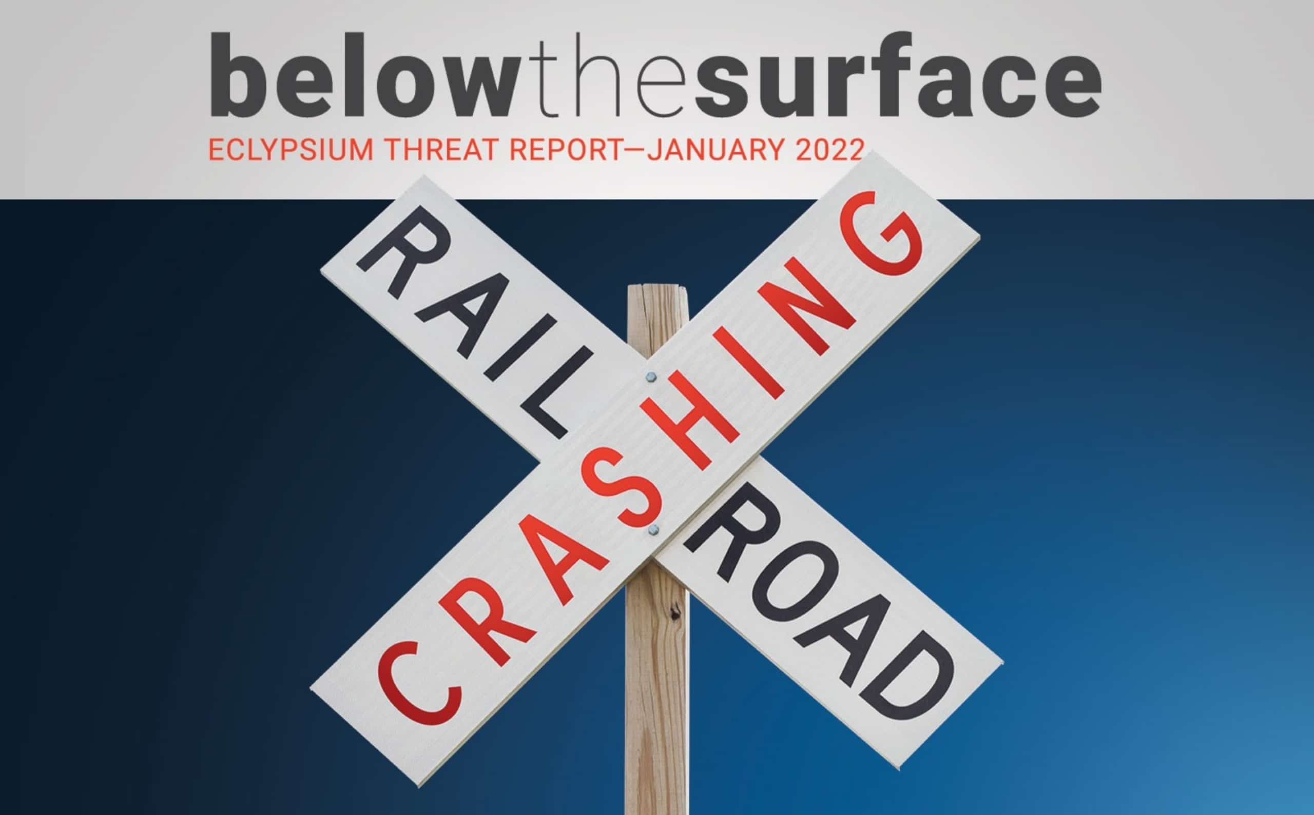 Eclypsium Threat Report January 2022 Firmware Railroad Crashing