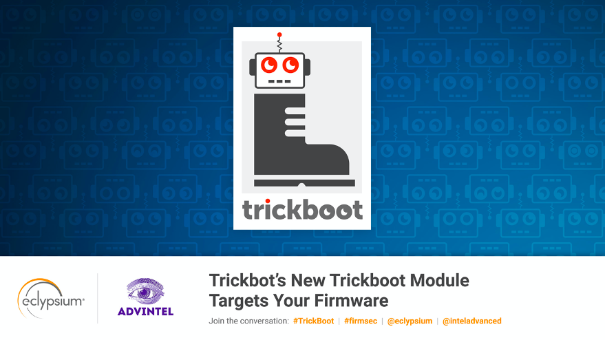 TrickBot's New TrickBoot Module Targets Your Firmware